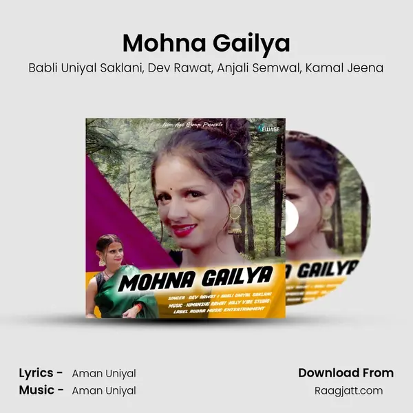 Mohna Gailya mp3 song