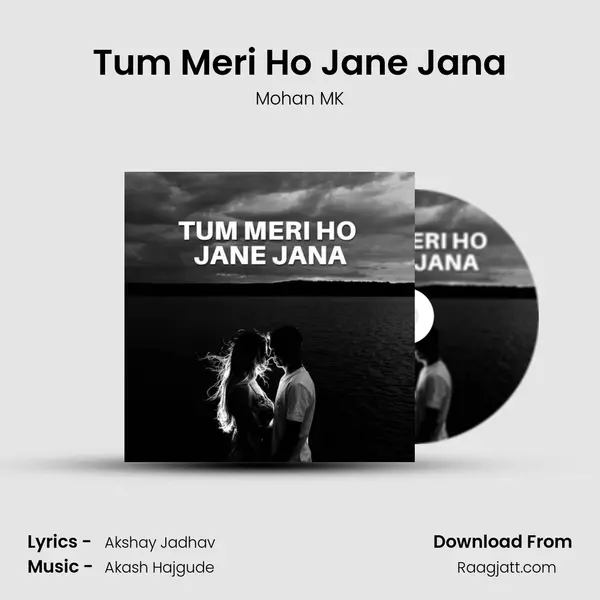 Tum Meri Ho Jane Jana - Mohan MK album cover 