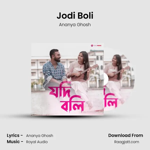 Jodi Boli - Ananya Ghosh album cover 