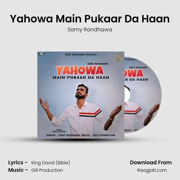 Yahowa Main Pukaar Da Haan - Samy Randhawa album cover 