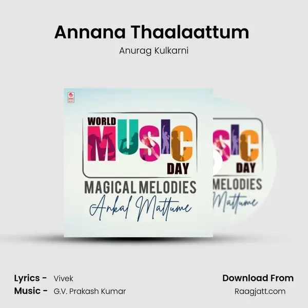 Annana Thaalaattum (From Maaran) mp3 song