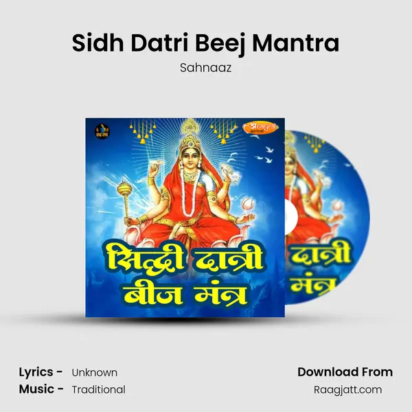 Sidh Datri Beej Mantra - Sahnaaz album cover 