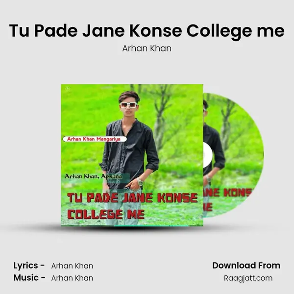 Tu Pade Jane Konse College me mp3 song