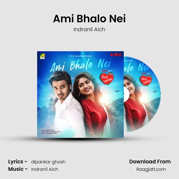 Ami Bhalo Nei - Indranil Aich mp3 song