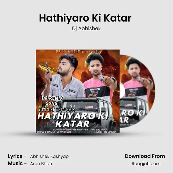 Hathiyaro Ki Katar (DJ Remix) - Dj Abhishek album cover 