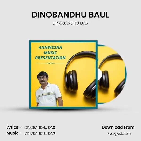 DINOBANDHU BAUL - DINOBANDHU DAS album cover 