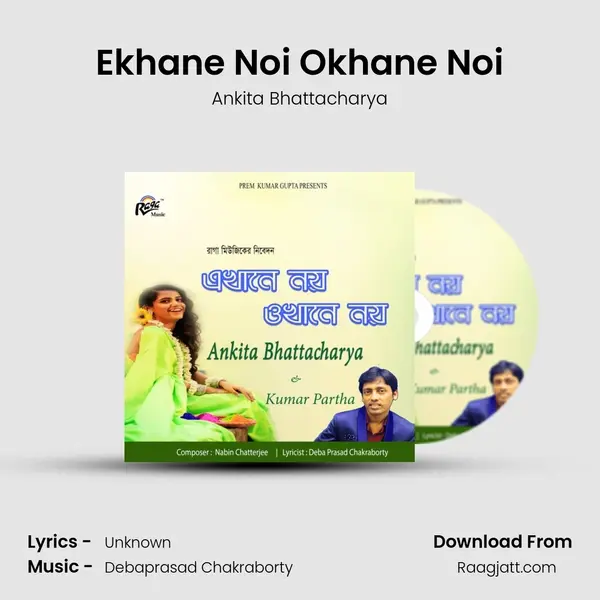 Ekhane Noi Okhane Noi - Ankita Bhattacharya mp3 song