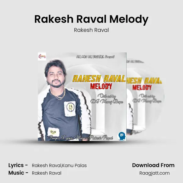 Rakesh Raval Melody mp3 song