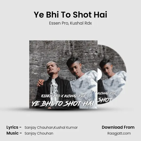 Ye Bhi To Shot Hai - Essen Pro album cover 