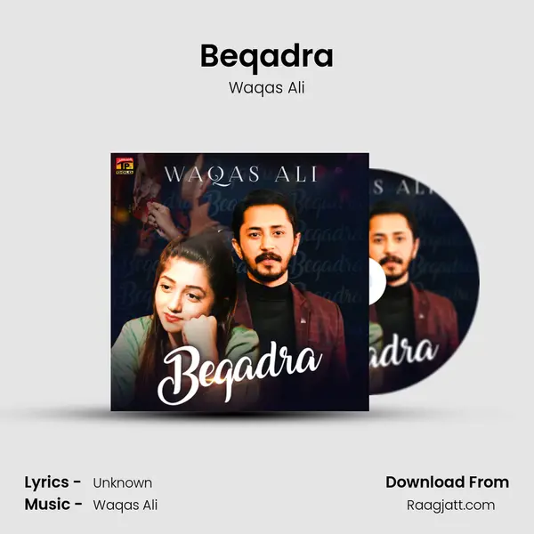 Beqadra - Waqas Ali album cover 