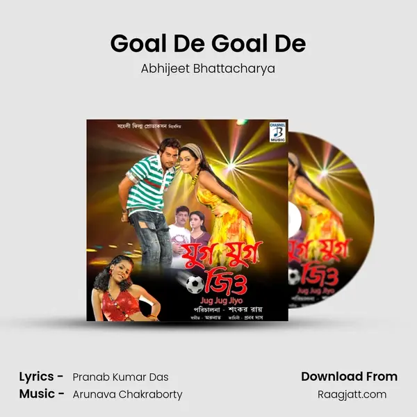 Goal De Goal De - Abhijeet Bhattacharya mp3 song