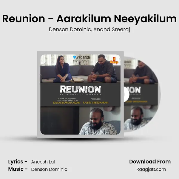 Reunion - Aarakilum Neeyakilum - Denson Dominic album cover 