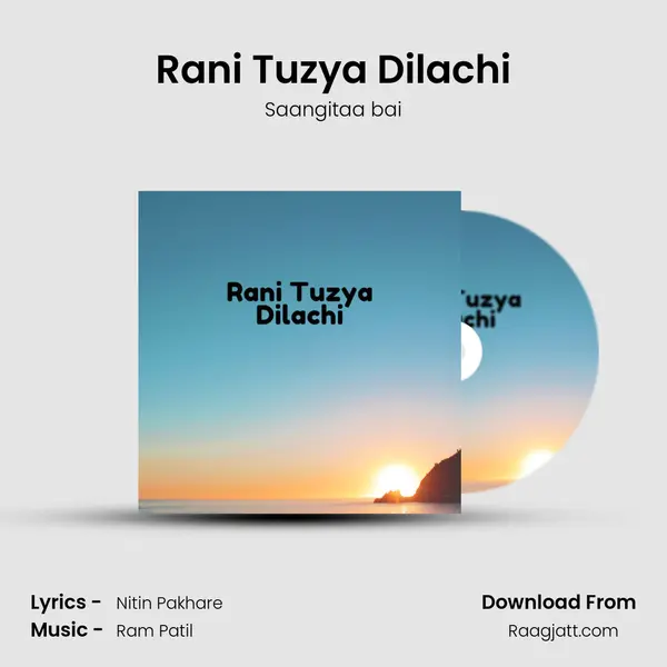 Rani Tuzya Dilachi - Saangitaa bai album cover 