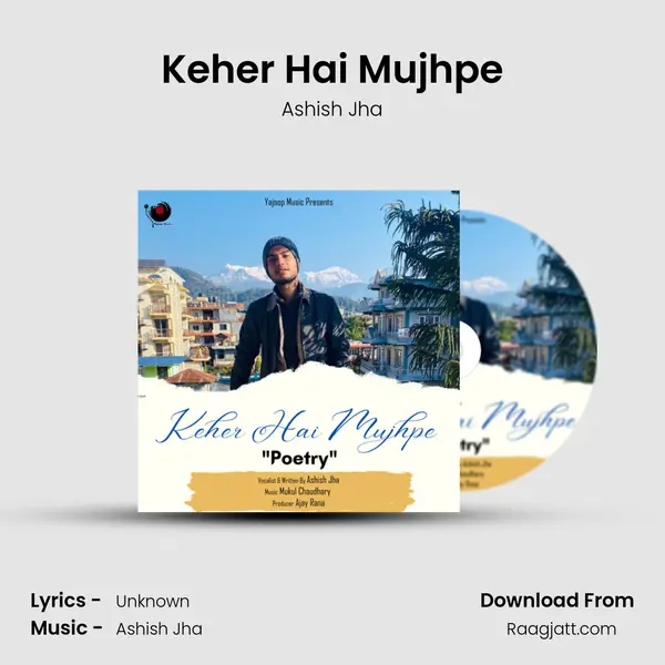 Keher Hai Mujhpe mp3 song