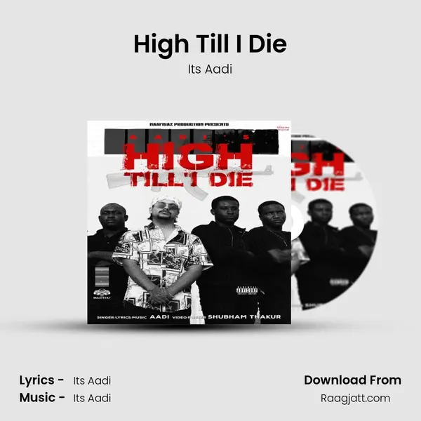 High Till I Die - Its Aadi album cover 