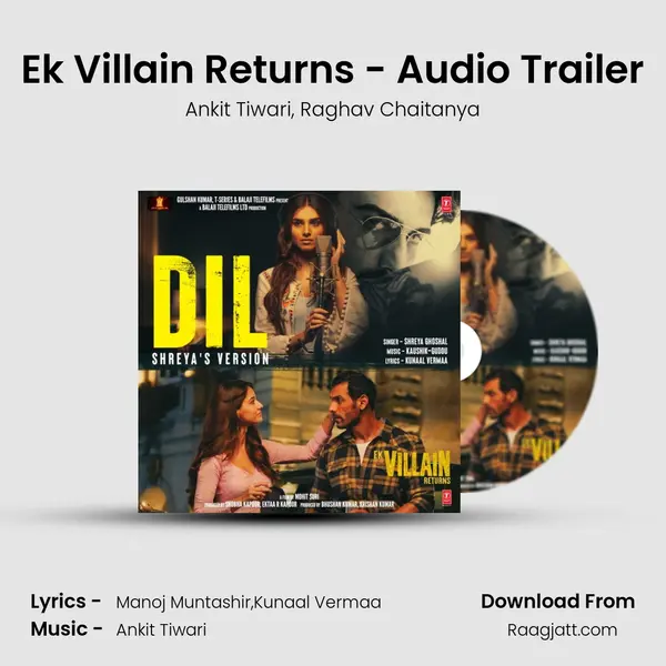 Ek Villain Returns - Audio Trailer - Ankit Tiwari album cover 