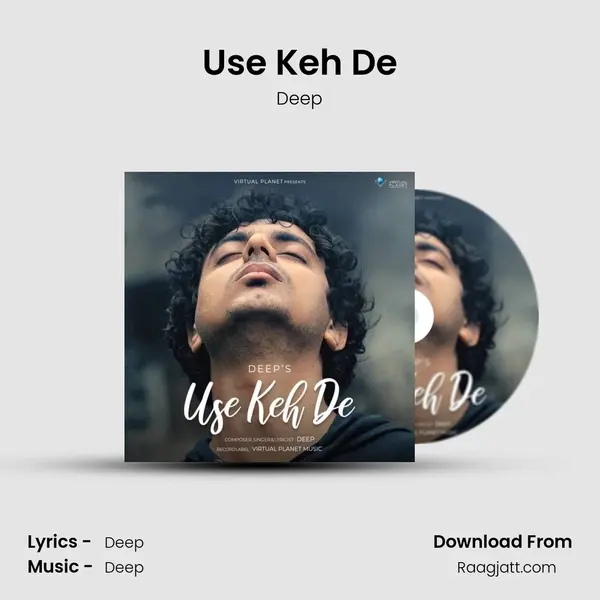 Use Keh De mp3 song