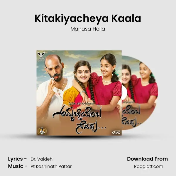 Kitakiyacheya Kaala - Manasa Holla album cover 