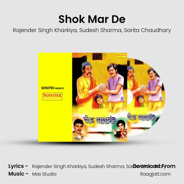 Shok Mar De mp3 song