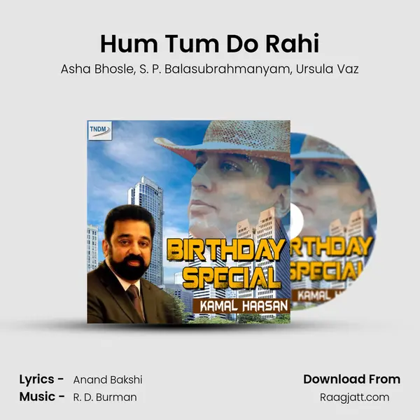 Hum Tum Do Rahi mp3 song