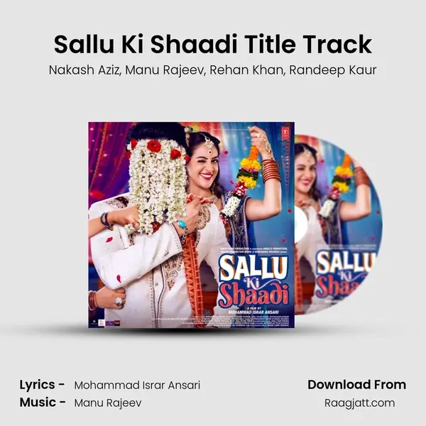 Sallu Ki Shaadi Title Track - Nakash Aziz album cover 