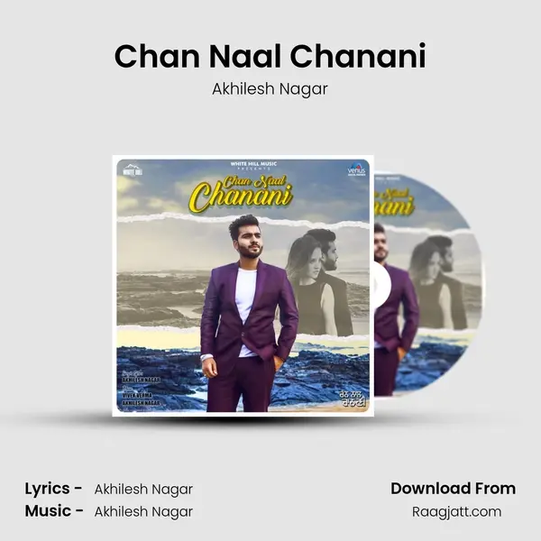 Chan Naal Chanani - Akhilesh Nagar album cover 