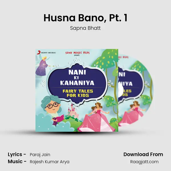 Husna Bano, Pt. 1 - Sapna Bhatt album cover 