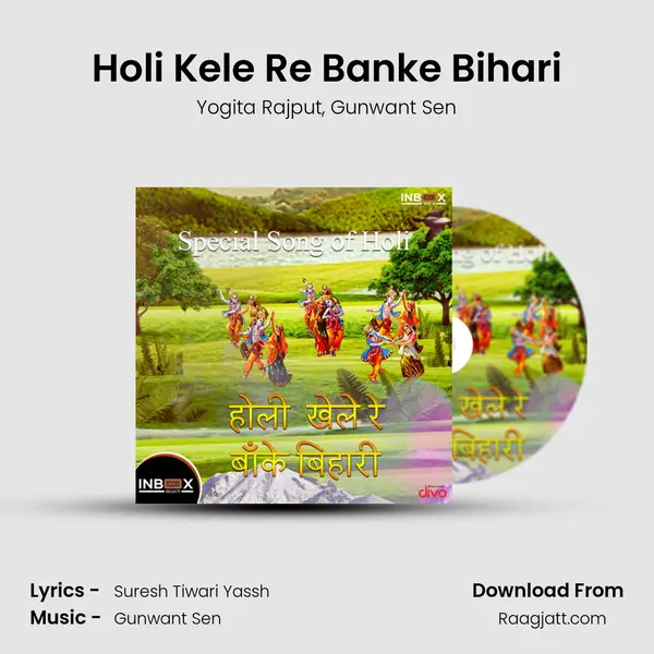 Holi Kele Re Banke Bihari - Yogita Rajput album cover 