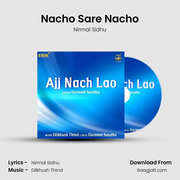 Nacho Sare Nacho - Nirmal Sidhu album cover 