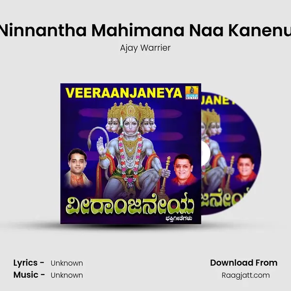 Ninnantha Mahimana Naa Kanenu - Ajay Warrier album cover 