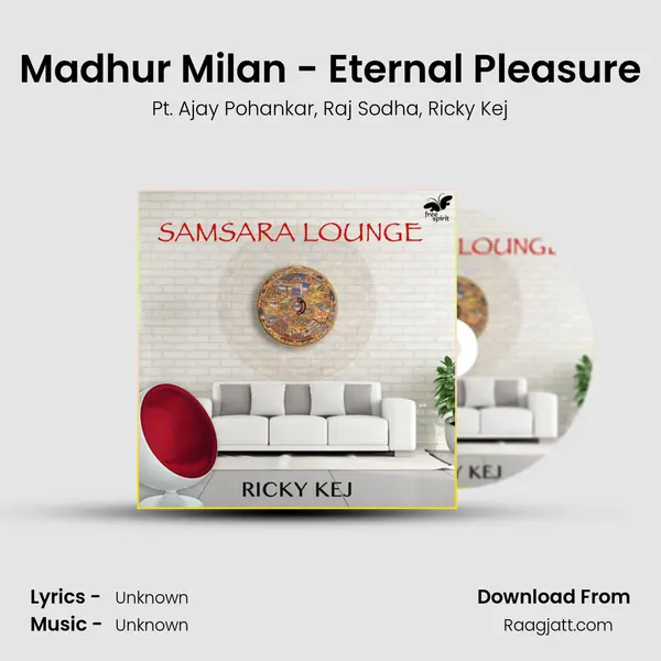 Madhur Milan - Eternal Pleasure mp3 song