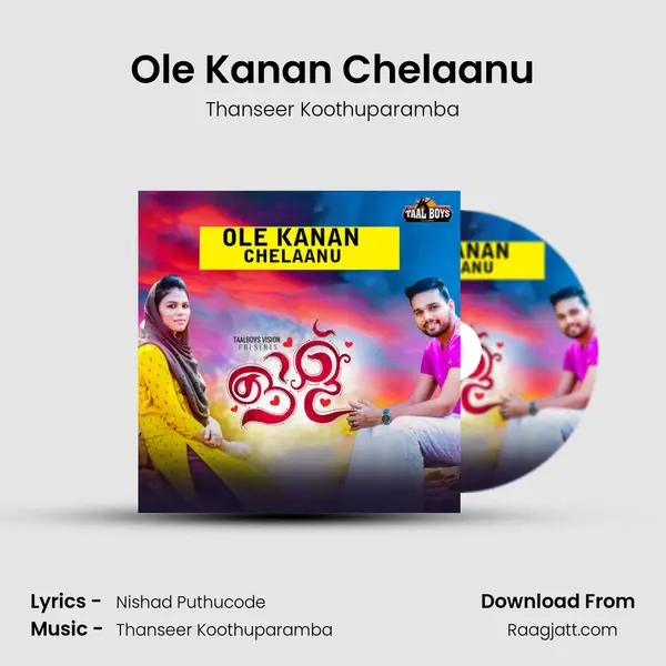 Ole Kanan Chelaanu - Thanseer Koothuparamba album cover 