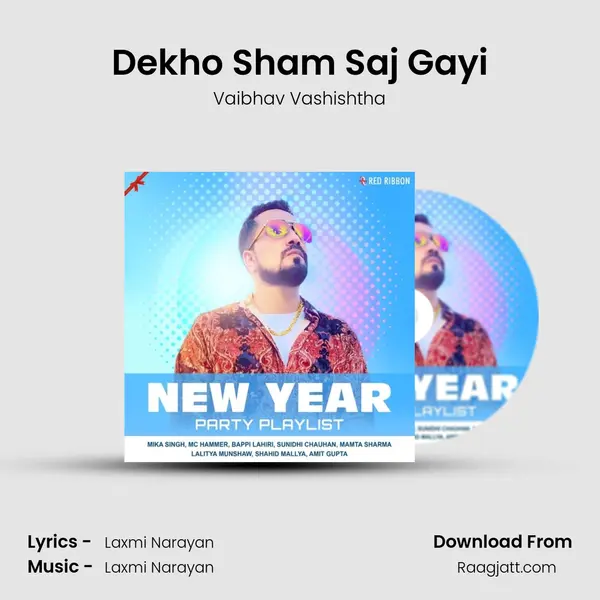 Dekho Sham Saj Gayi mp3 song