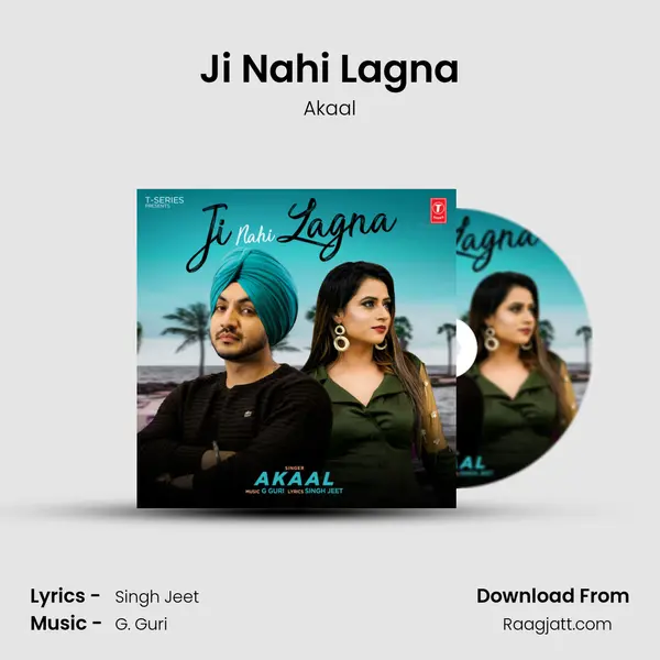 Ji Nahi Lagna - Akaal album cover 