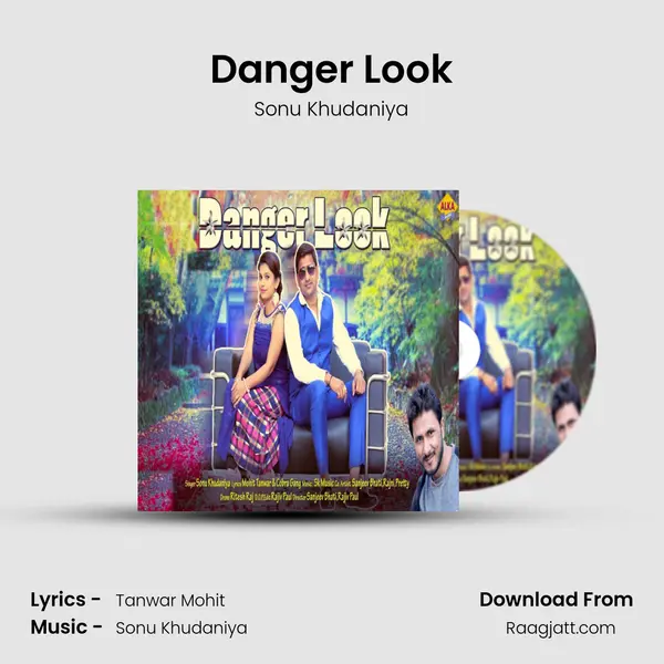 Danger Look mp3 song