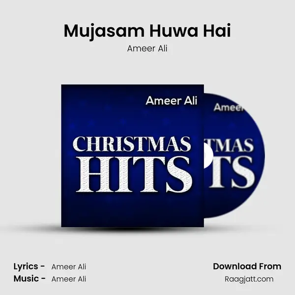 Mujasam Huwa Hai mp3 song