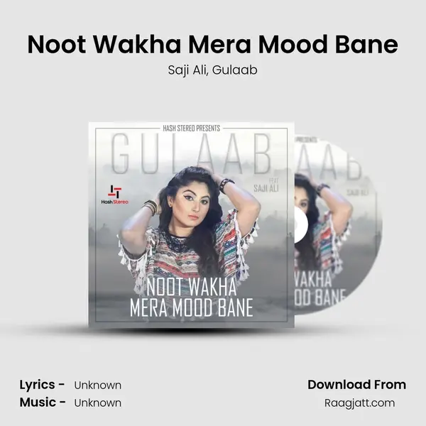 Noot Wakha Mera Mood Bane - Saji Ali album cover 