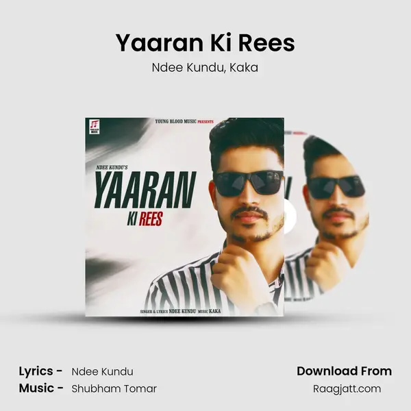 Yaaran Ki Rees - Ndee Kundu album cover 