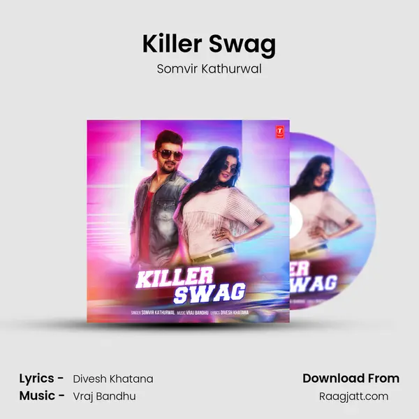 Killer Swag mp3 song