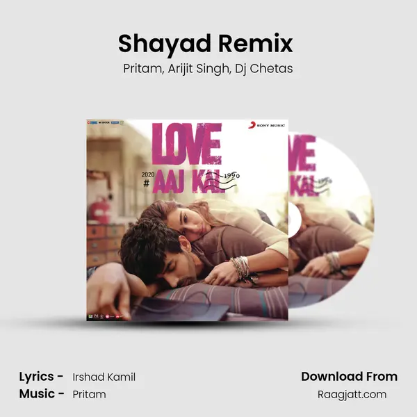 Shayad Remix (By DJ Chetas) - Pritam album cover 