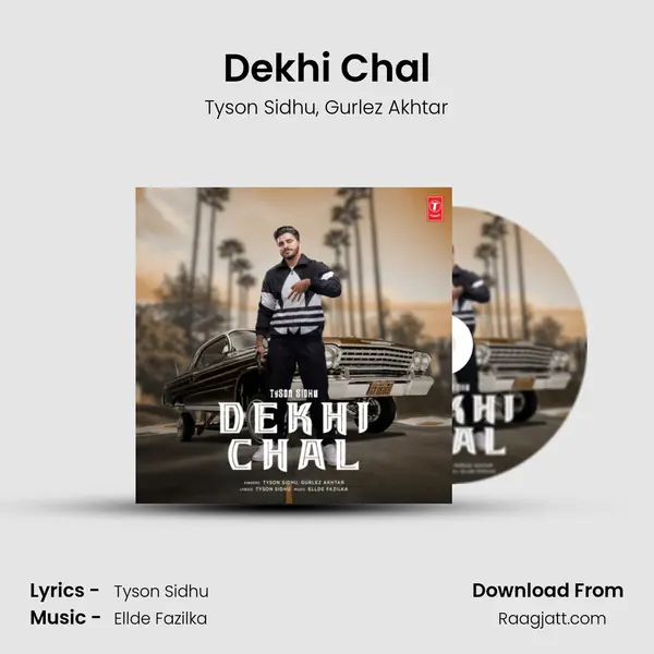 Dekhi Chal mp3 song