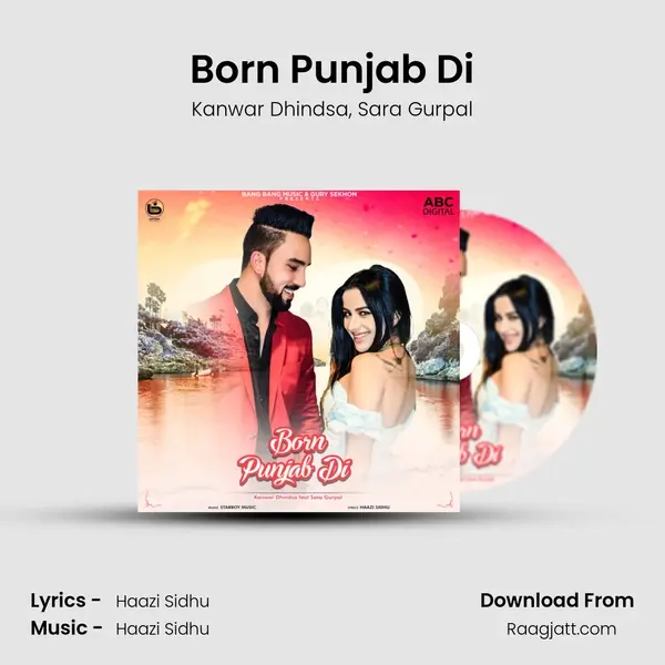 Born Punjab Di mp3 song