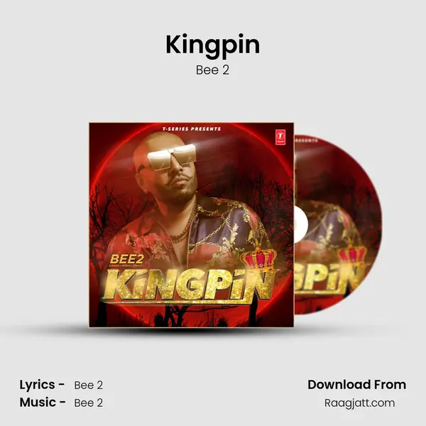 Kingpin - Bee 2 mp3 song