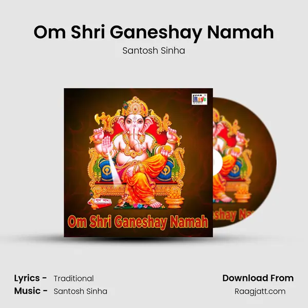 Om Shri Ganeshay Namah mp3 song