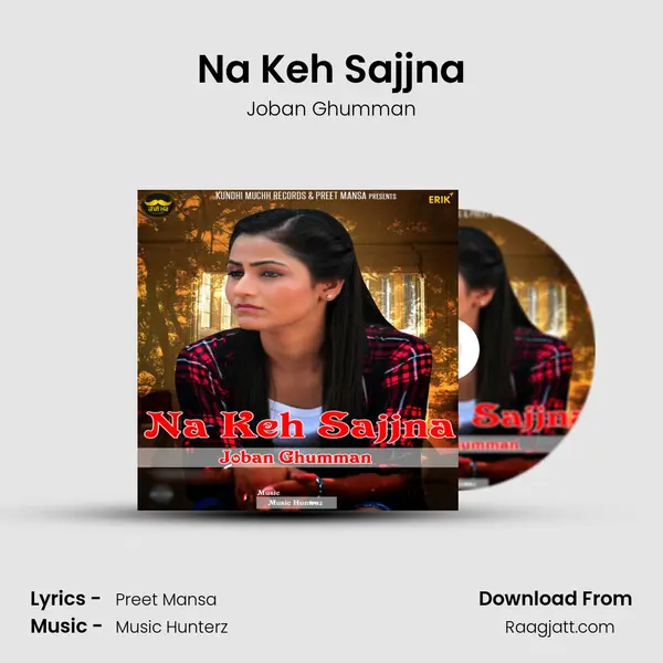 Na Keh Sajjna mp3 song