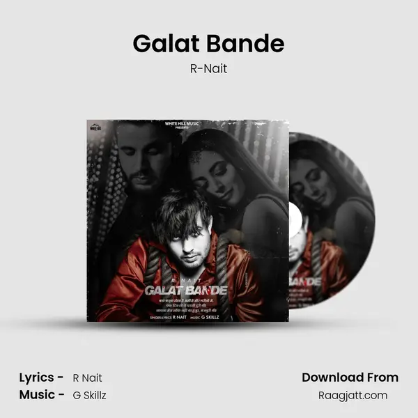 Galat Bande mp3 song