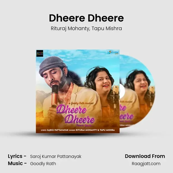 Dheere Dheere - Rituraj Mohanty mp3 song