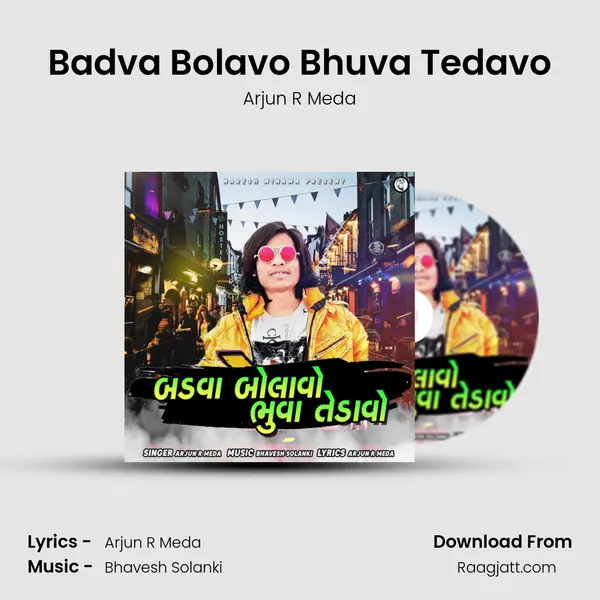 Badva Bolavo Bhuva Tedavo mp3 song