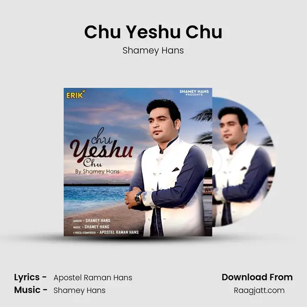 Chu Yeshu Chu - Shamey Hans album cover 