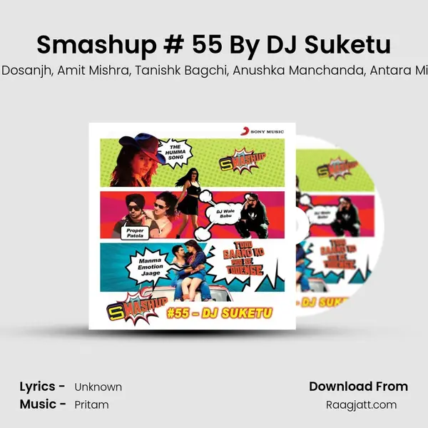 Smashup # 55 By DJ Suketu - Dj Suketu album cover 